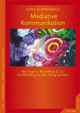 Abbildung von Klappenbach-Lentz | Mediative Kommunikation | 1. Auflage | 2006 | beck-shop.de