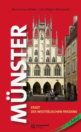 Abbildung von Haunfelder / Olliges-Wieczorek | Münster - Stadt des Westfälischen Friedens | 7. Auflage | 2015 | beck-shop.de