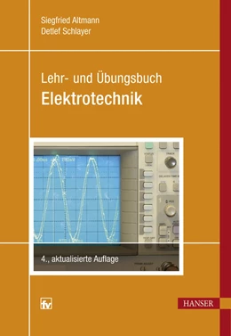 Abbildung von Altmann / Schlayer | Lehr- und Übungsbuch Elektrotechnik | 4. Auflage | 2008 | beck-shop.de