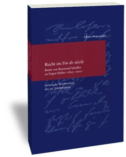 Abbildung von Aragoneses | Recht im Fin de siècle | 1. Auflage | 2007 | 223 | beck-shop.de