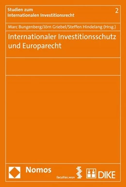 Abbildung von Bungenberg / Griebel | Internationaler Investitionsschutz und Europarecht | 1. Auflage | 2010 | 2 | beck-shop.de