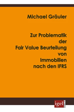Abbildung von Gräuler | Zur Problematik der Fair Value Beurteilung von Immobilien nach den IFRS | 1. Auflage | 2008 | beck-shop.de