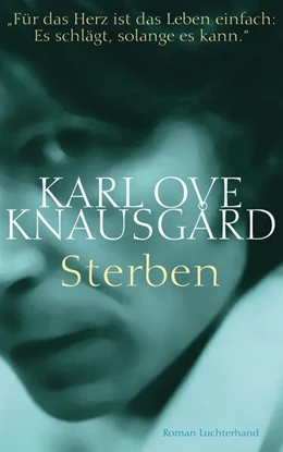 Abbildung von Knausgard | Sterben | 1. Auflage | 2011 | beck-shop.de
