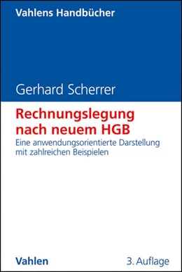 Abbildung von Scherrer | Rechnungslegung nach neuem HGB | 3. Auflage | 2011 | beck-shop.de