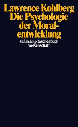Abbildung von Kohlberg / Althof | Die Psychologie der Moralentwicklung | 9. Auflage | 1996 | beck-shop.de