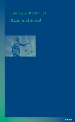 Abbildung von Sandkühler | Recht und Moral | 1. Auflage | 2010 | beck-shop.de