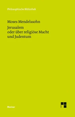 Abbildung von Mendelssohn / Albrecht | Jerusalem oder über religiöse Macht und Judentum | 1. Auflage | 2010 | 565 | beck-shop.de