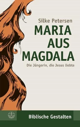 Abbildung von Petersen | Maria aus Magdala | 3. Auflage | 2019 | 23 | beck-shop.de