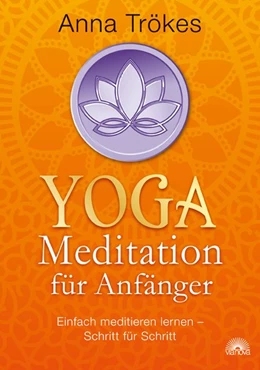 Abbildung von Trökes | Yoga-Meditation für Anfänger | 1. Auflage | 2016 | beck-shop.de