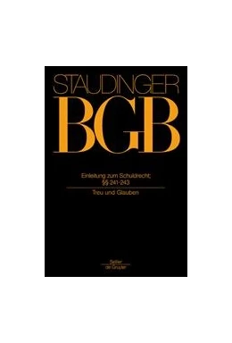 Abbildung von von Staudinger | J. von Staudingers Kommentar zum Bürgerlichen Gesetzbuch: Staudinger BGB - Buch 2: Recht der Schuldverhältnisse | 1. Auflage | | beck-shop.de