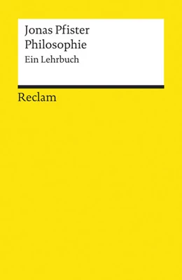 Abbildung von Pfister | Philosophie. Ein Lehrbuch | 2. Auflage | 2011 | 18767 | beck-shop.de
