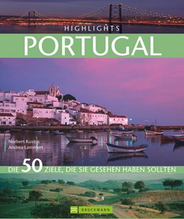 Abbildung von Lammert / Kustos | Highlights Portugal | 1. Auflage | 2011 | beck-shop.de