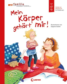 Abbildung von Geisler | Mein Körper gehört mir! | 1. Auflage | 2011 | beck-shop.de