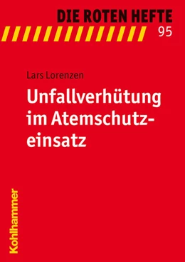 Abbildung von Lorenzen | Unfallverhütung im Atemschutzeinsatz | 1. Auflage | 2011 | beck-shop.de