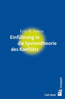 Abbildung von Simon | Einführung in die Systemtheorie des Konflikts | 4. Auflage | 2018 | beck-shop.de