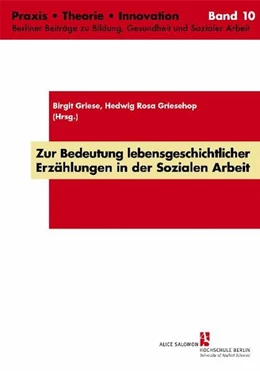 Abbildung von Griese / Griesehop | Zur Bedeutung lebensgeschichtlicher Erzählungen in der Sozialen Arbeit | 1. Auflage | 2011 | beck-shop.de