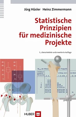 Abbildung von Hüsler / Zimmermann | Statistische Prinzipien für medizinische Projekte | 5. Auflage | 2010 | beck-shop.de
