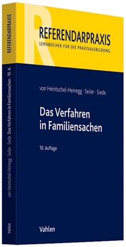 Abbildung von von Heintschel-Heinegg / Seiler | Das Verfahren in Familiensachen | 10. Auflage | 2011 | beck-shop.de