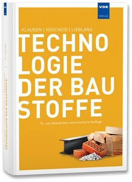 Abbildung von Klausen / Hoscheid | Technologie der Baustoffe | 15. Auflage | 2013 | beck-shop.de