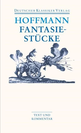Abbildung von Hoffmann / Steinecke | Fantasiestücke in Callot's Manier | 4. Auflage | 2006 | beck-shop.de