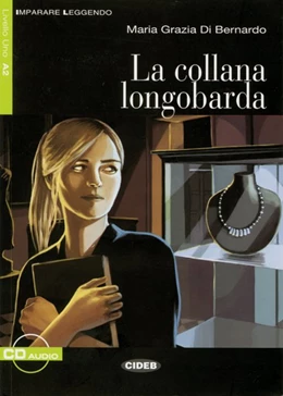 Abbildung von Bernardo | La collana longobarda | 1. Auflage | 2010 | beck-shop.de
