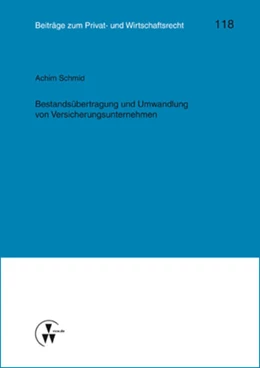 Abbildung von Schmid / Deutsch | Bestandsübertragung und Umwandlung von Versicherungsunternehmen | 1. Auflage | 2010 | beck-shop.de