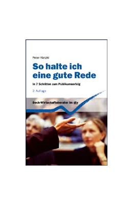 Abbildung von Klotzki | So halte ich eine gute Rede | 2. Auflage | 2012 | 50873 | beck-shop.de