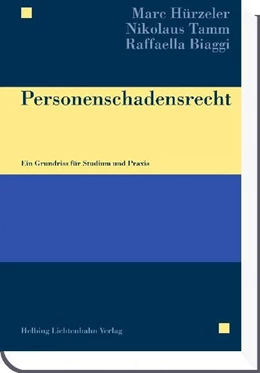 Abbildung von Hürzeler / Tamm | Personenschadensrecht | 1. Auflage | 2010 | beck-shop.de