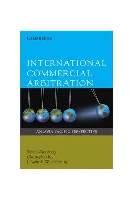 Abbildung von Greenberg / Kee | International Commercial Arbitration | 1. Auflage | 2011 | beck-shop.de
