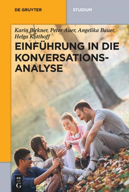 Abbildung von Auer / Bauer | Einführung in die Konversationsanalyse | 1. Auflage | 2020 | beck-shop.de