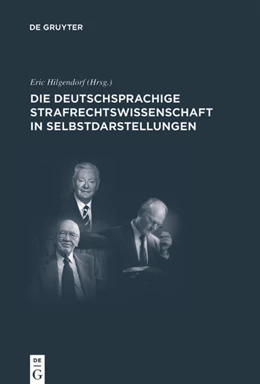 Abbildung von Hilgendorf | Die deutschsprachige Strafrechtswissenschaft in Selbstdarstellungen | 1. Auflage | 2010 | Band 12 | beck-shop.de