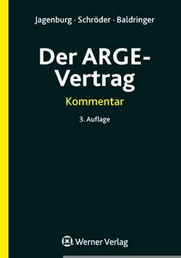 Abbildung von Jagenburg / Schröder | Der ARGE-Vertrag | 3. Auflage | 2012 | beck-shop.de