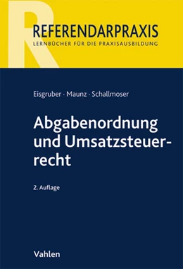 Abbildung von Eisgruber / Schallmoser | Abgabenordnung und Umsatzsteuerrecht | 2. Auflage | 2011 | beck-shop.de