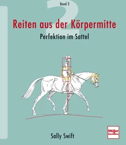 Abbildung von Swift | Reiten aus der Körpermitte 02 | 1. Auflage | 2017 | beck-shop.de