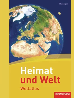 Abbildung von Heimat und Welt Weltatlas. Thüringen | 1. Auflage | 2011 | beck-shop.de