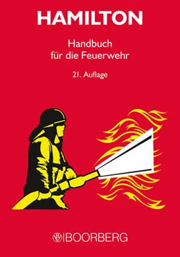Abbildung von Kortt / Schmid | Handbuch für den Feuerwehrmann | 21. Auflage | 2012 | beck-shop.de