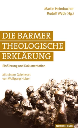 Abbildung von Heimbucher / Weth | Die Barmer Theologische Erklärung | 7. Auflage | 2009 | beck-shop.de