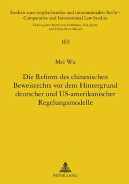 Abbildung von Wu | Die Reform des chinesischen Beweisrechts vor dem Hintergrund deutscher und US-amerikanischer Regelungsmodelle | 1. Auflage | 2010 | beck-shop.de