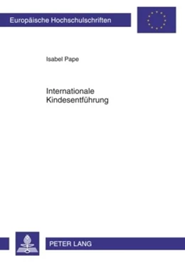 Abbildung von Pape | Internationale Kindesentführung | 1. Auflage | 2010 | 5026 | beck-shop.de