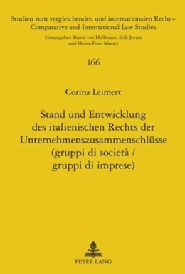 Abbildung von Leimert | Stand und Entwicklung des italienischen Rechts der Unternehmenszusammenschlüsse (gruppi di società / gruppi di imprese) | 1. Auflage | 2010 | 166 | beck-shop.de