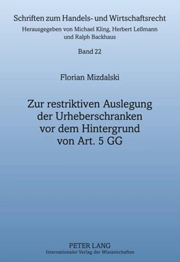 Abbildung von Mizdalski | Zur restriktiven Auslegung der Urheberschranken vor dem Hintergrund von Art. 5 GG | 1. Auflage | 2011 | 22 | beck-shop.de