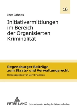 Abbildung von Jahnes | Initiativermittlungen im Bereich der Organisierten Kriminalität | 1. Auflage | 2010 | 16 | beck-shop.de