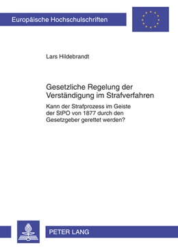 Abbildung von Hildebrandt | Gesetzliche Regelung zur Verständigung im Strafverfahren | 1. Auflage | 2010 | 5106 | beck-shop.de