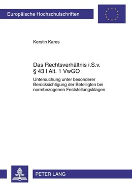 Abbildung von Kares | Das Rechtsverhältnis i. S. v. § 43 I Alt. 1 VwGO | 1. Auflage | 2011 | 5162 | beck-shop.de