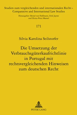 Abbildung von Seilstorfer | Die Umsetzung der Verbrauchsgüterkaufrichtlinie in Portugal mit rechtsvergleichenden Hinweisen zum deutschen Recht | 1. Auflage | 2011 | 171 | beck-shop.de