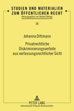 Abbildung von Dittmann | Privatrechtliche Diskriminierungsverbote aus verfassungsrechtlicher Sicht | 1. Auflage | 2010 | 38 | beck-shop.de