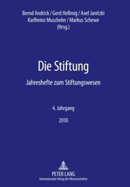 Abbildung von Andrick / Hellmig | Die Stiftung | 1. Auflage | 2010 | 4 | beck-shop.de