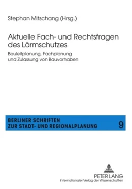 Abbildung von Aktuelle Fach- und Rechtsfragen des Lärmschutzes | 1. Auflage | 2010 | 9 | beck-shop.de