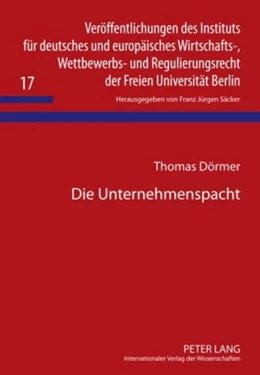 Abbildung von Dörmer | Die Unternehmenspacht | 1. Auflage | 2010 | 17 | beck-shop.de