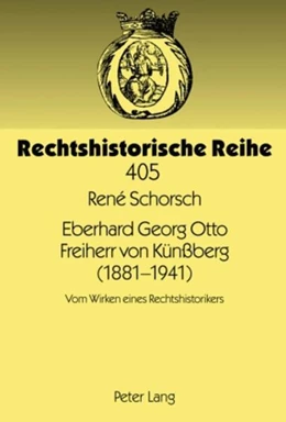 Abbildung von Schorsch | Eberhard Georg Otto Freiherr von Künßberg (1881-1941) | 1. Auflage | 2010 | 405 | beck-shop.de